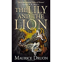 The Accursed Kings (6) – The Lily And The Lion